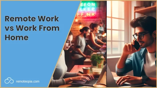 remote work vs work from home