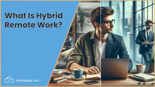 what is hybrid remote work