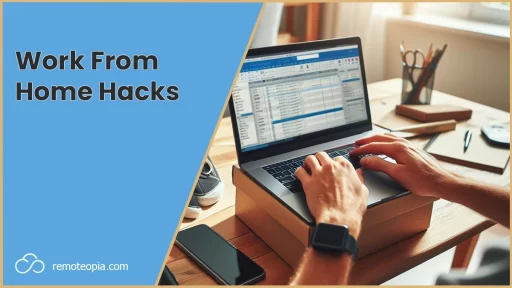 work from home hacks
