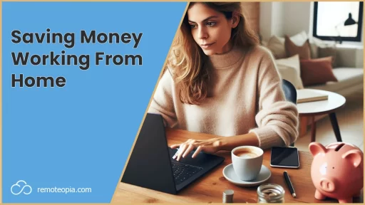 save money working from home