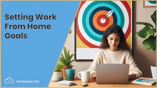 work from home goals