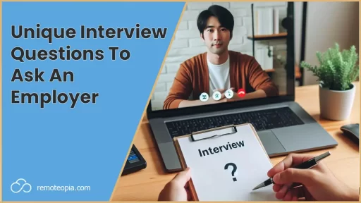 Unique Interview Questions To Ask An Employer