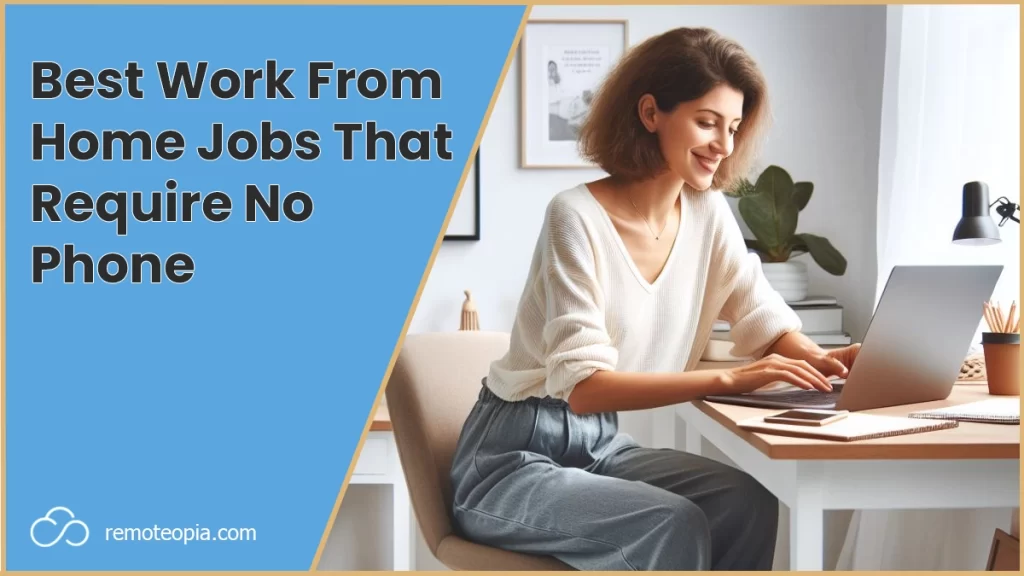 Work From Home Jobs No Phone Calls
