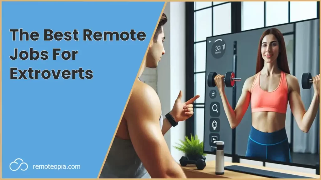 best remote jobs for extroverts