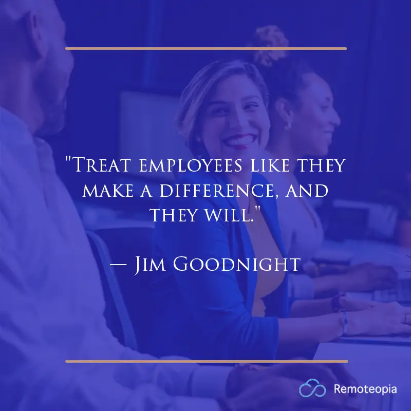 work culture quote - — Jim Goodnight
"Your culture is your brand."
