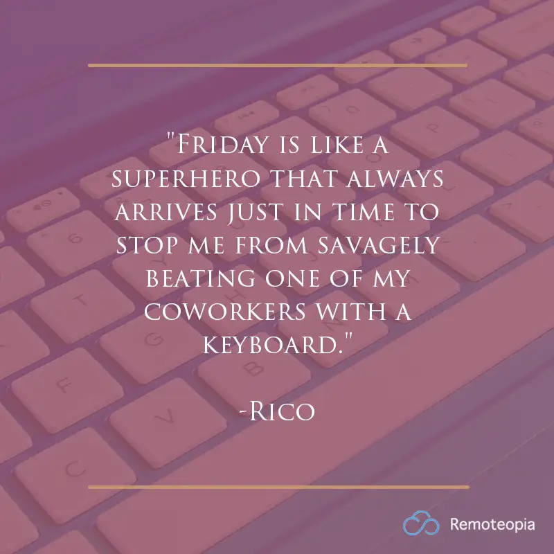 friday quote - rico