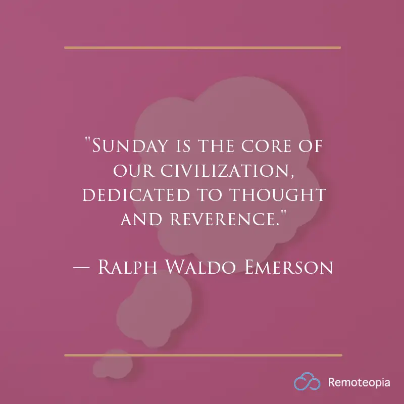 sunday quotes - ralph waldo emerson