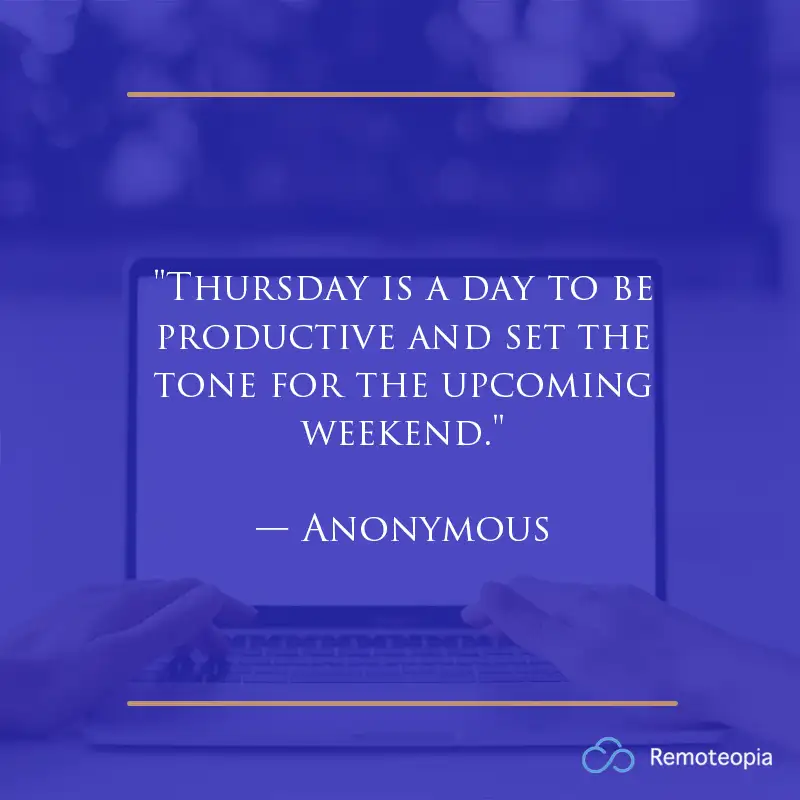 thursday quote - unknown