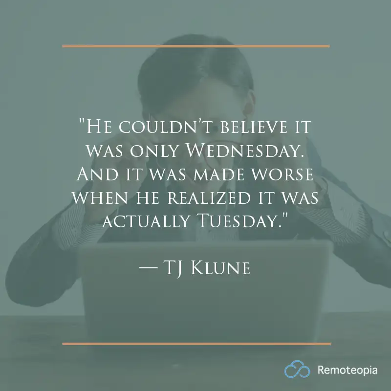 TJ Klune - Tuesday Quote