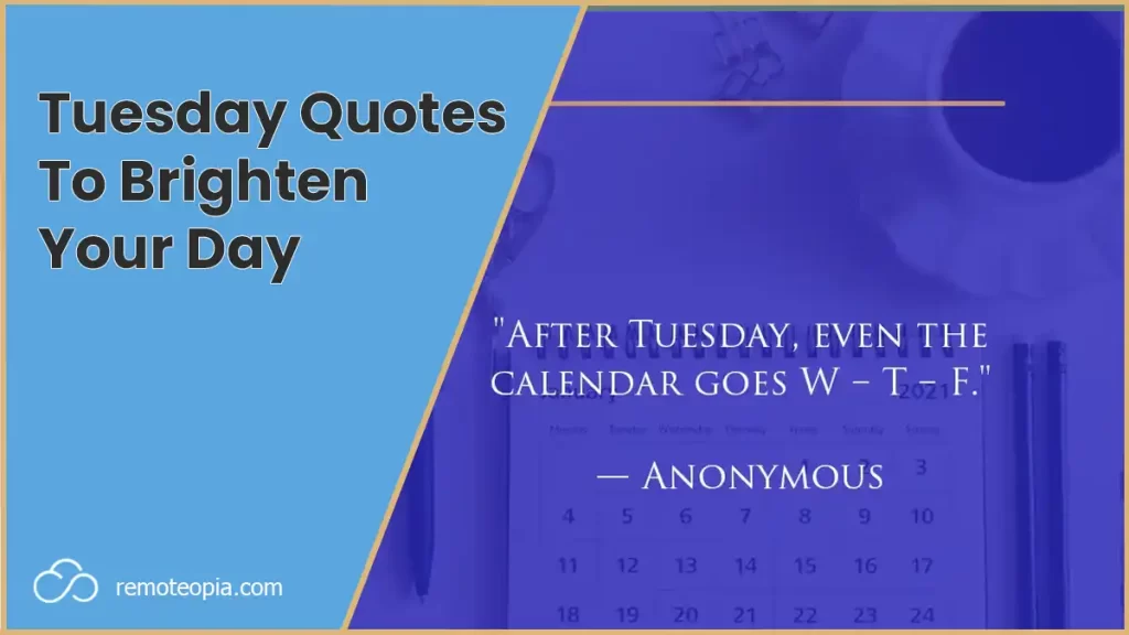 Tuesday quotes